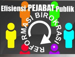 Percepatan Reformasi Birokrasi, Pemda Dituntut Efisienkan Jabatan Publik