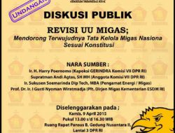 Dorong Terwujudnya Tata Kelola Migas, Fraksi Gerindra Adakan Diskusi