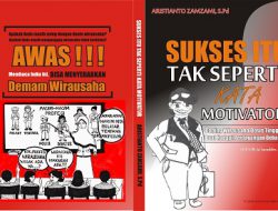 Aristianto Zamzami Tulis Buku yang Bikin Demam Wirausaha