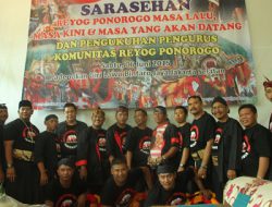 Pengurus Baru Dikukuhkan, Komunitas Reyog Ponorogo Ajak Lestarikan Reyog Sebagai Warisan Budaya
