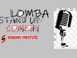 Ajak Milenial Gembirakan Pesta Demokrasi, Samawi Institute Adakan Lomba Stand Up Comedy
