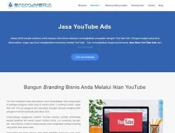 Rambah Strategi Iklan di Youtube dengan Jasa Iklan Youtube Ads Banyumedia