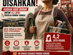 UU PPRT Disahkan, Aktivis Sebut Hadiah Hari Buruh bagi 4,2 Juta Pekerja Rumah Tangga