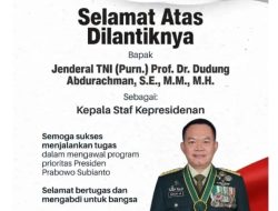 Resmi Jadi Kepala Staf Kepresidenan, Jenderl Dudung Abdurachman, Buktikan Tancap Gas Kawal Program Presiden Prabowo dan Buka Aduan 24 Jam